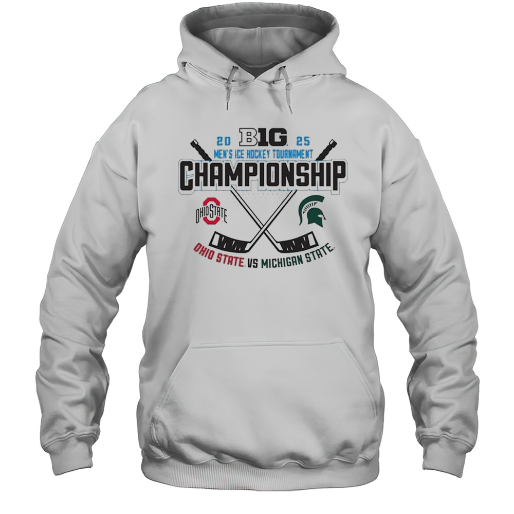 Ohio State Vs Michigan State Big Ten 2025 Big Ten Hockey Tournament Shirt Unisex Hoodie