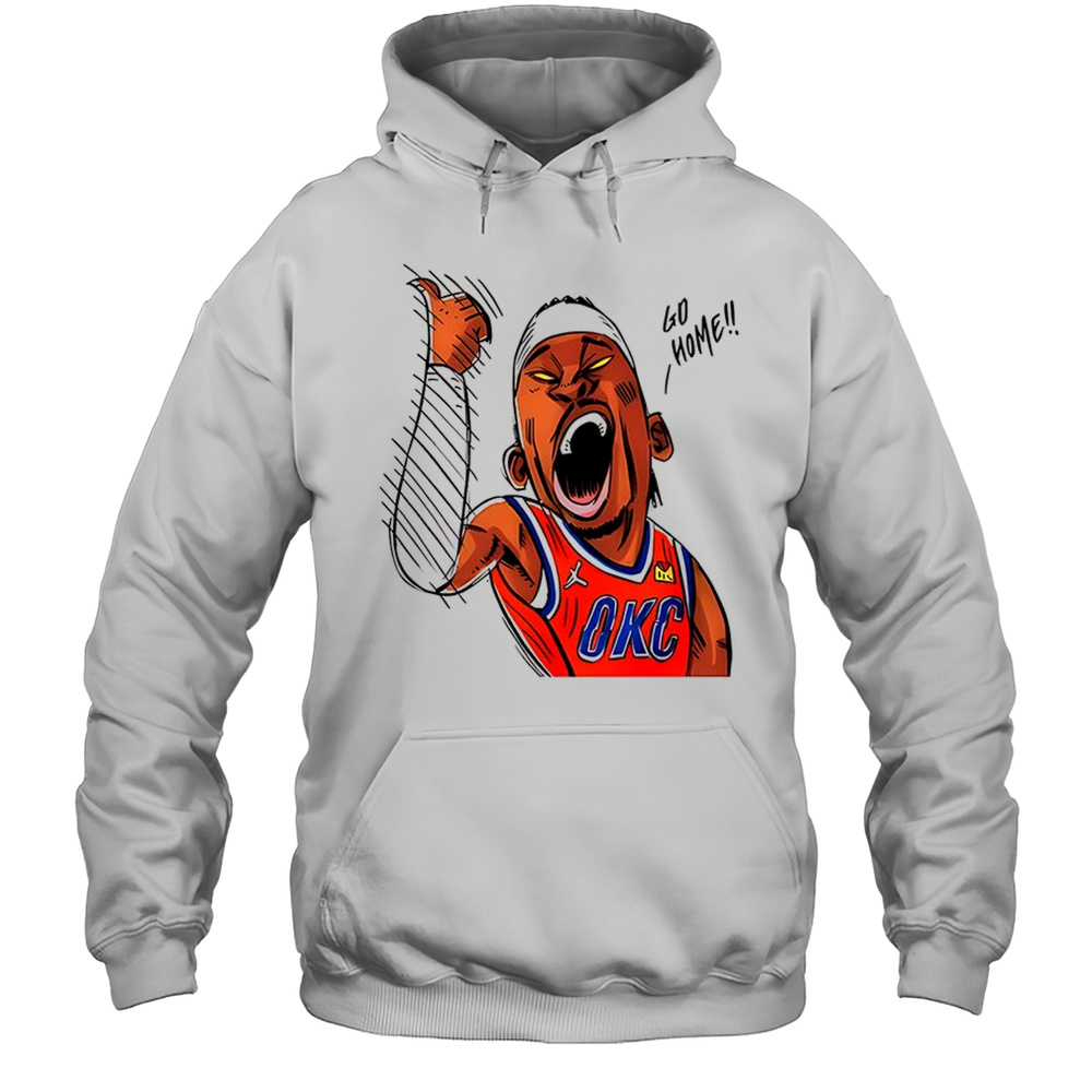 Shai Gilgeous Oklahoma City Thunder Basketball Go Home Cartoon Shirt Unisex Hoodie