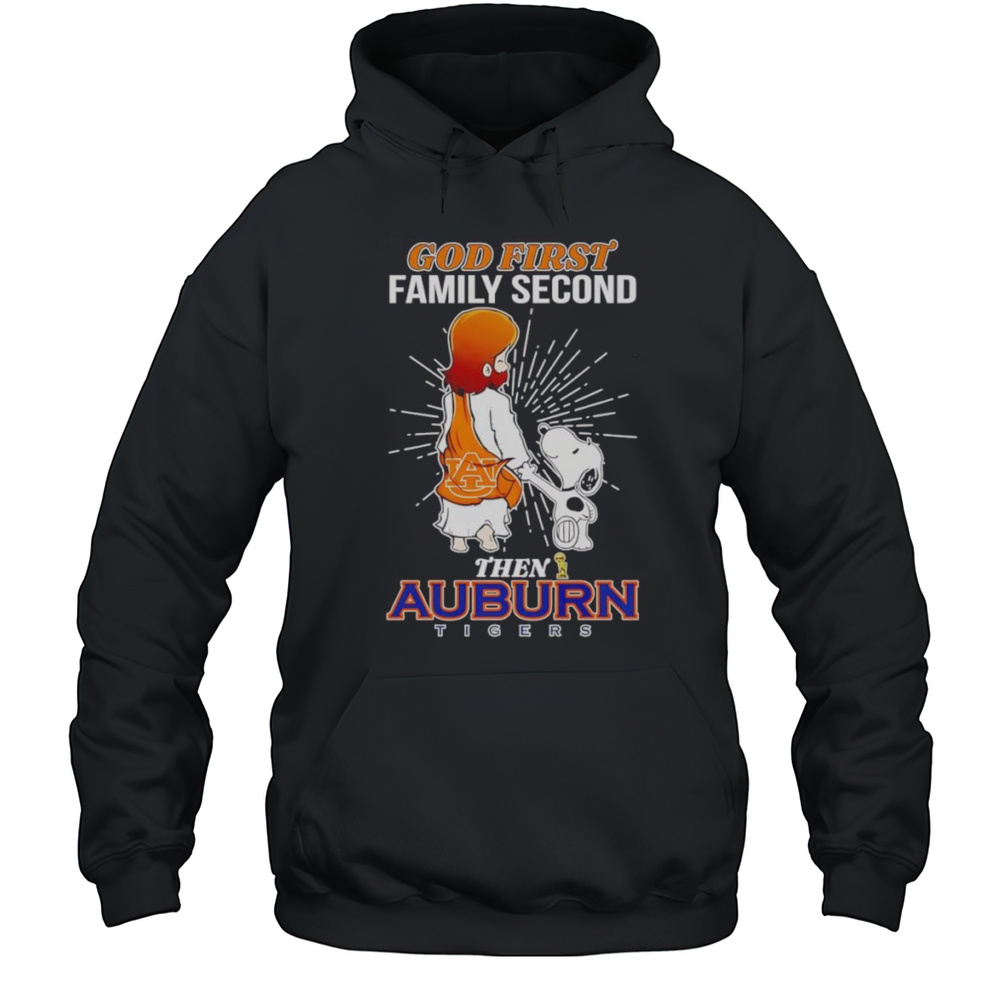 Snoopy Walking God First Family Second Then Auburn Tigers Shirt Unisex Hoodie