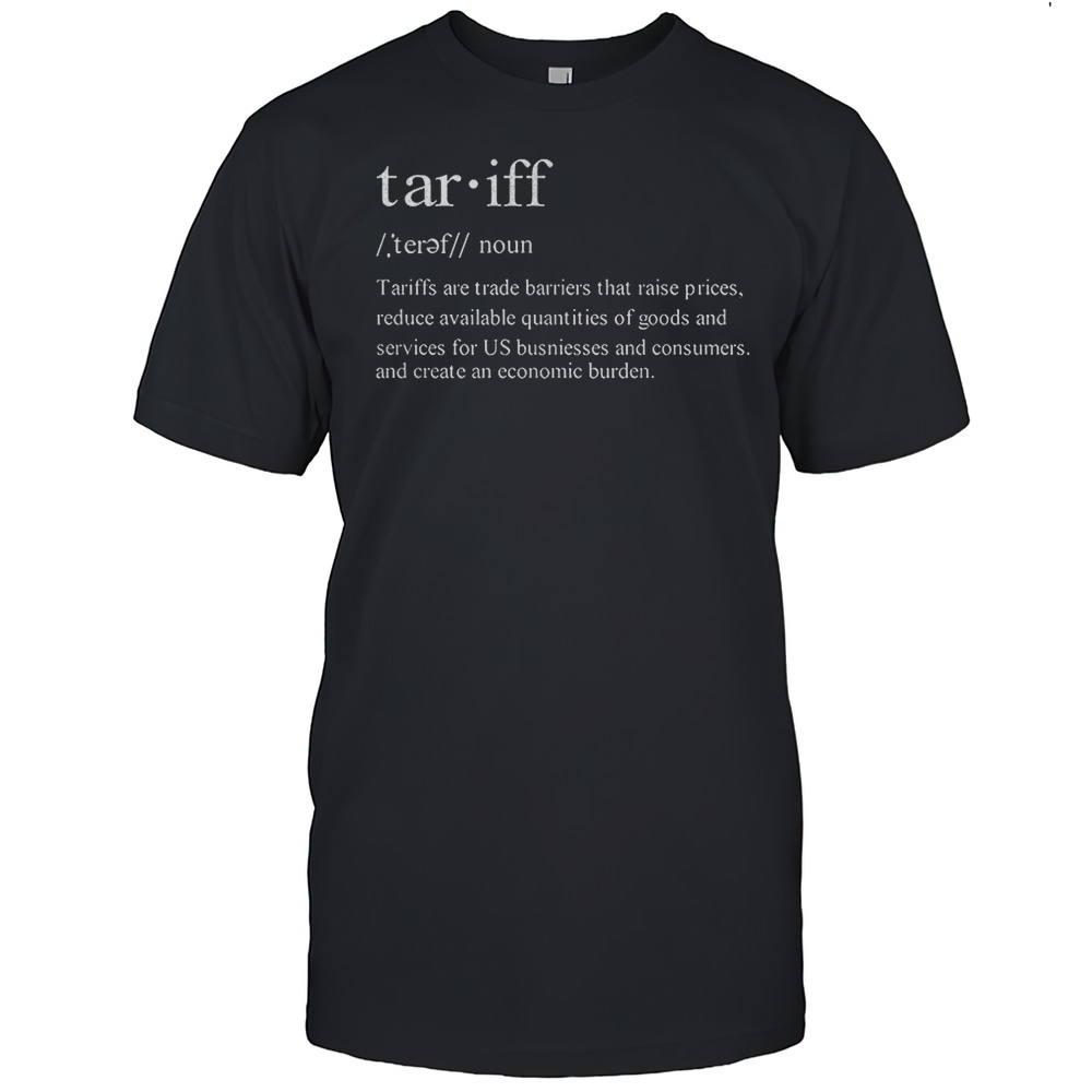 Tariff Noun Shirt