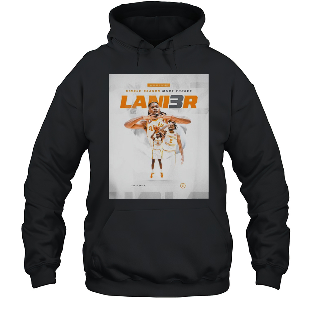 Tennessee Volunteers Basketball Chaz Lanier School Record Single-Season Made Threes Lanier T-shirt Unisex Hoodie