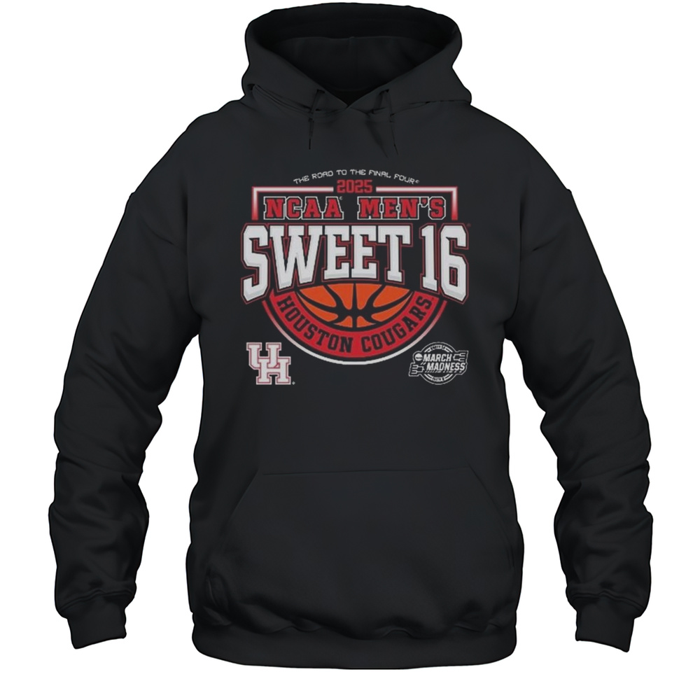 University Of Houston Mens Basketball 2025 Sweet 16 The Road To The FInal Rour Shirt Unisex Hoodie