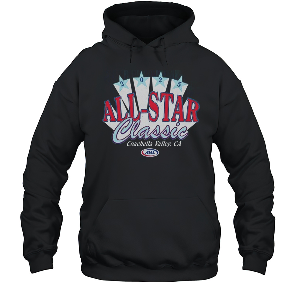2025 All-Star Classic Coachella Valley AHL Shirt Unisex Hoodie