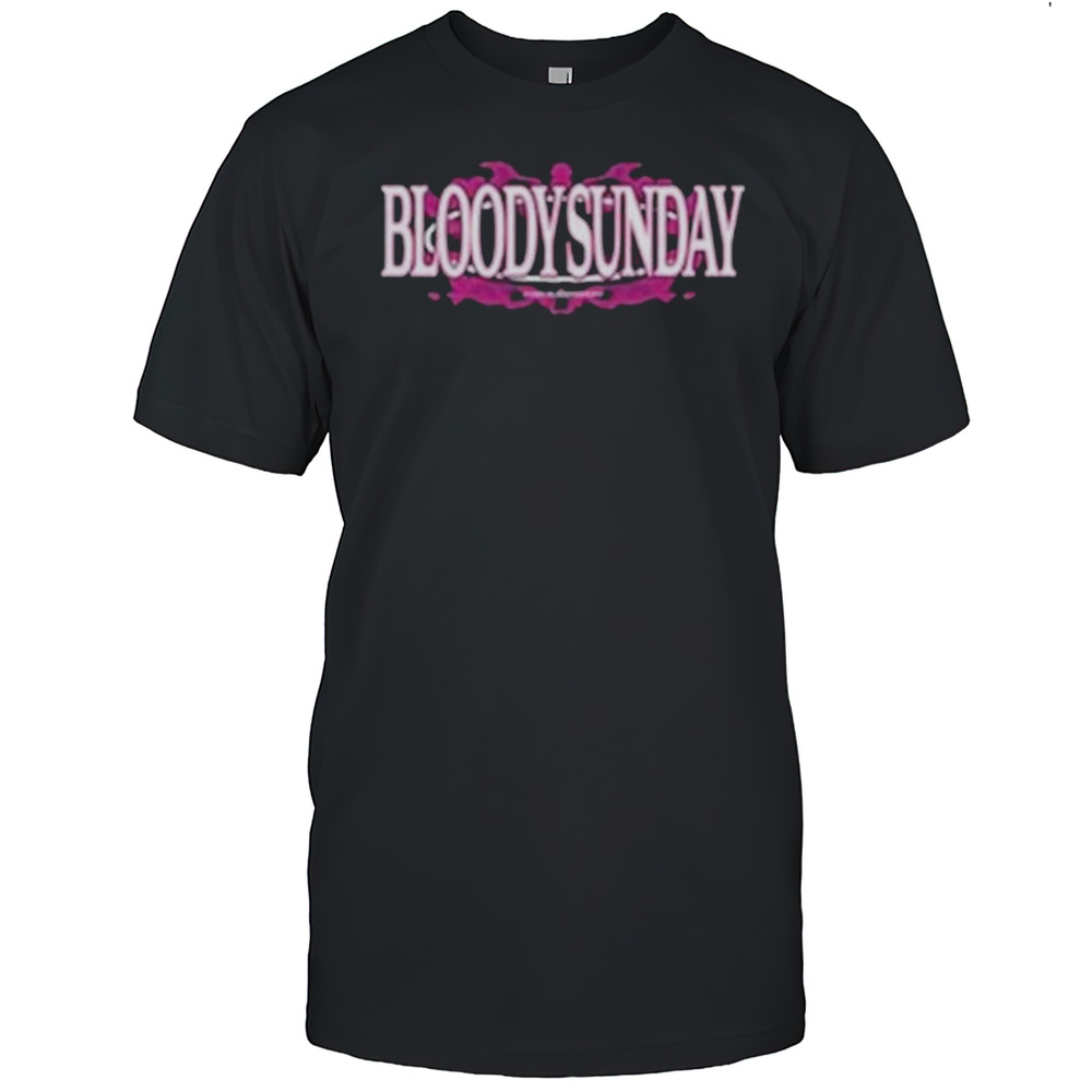 Bloody Sunday Haze T-Shirt