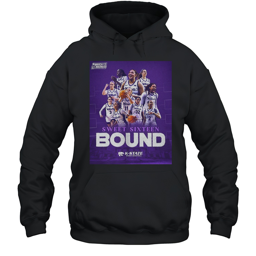 K-State Wildcats Womens Basketball 2025 Sweet Sixteen Bound Shirt Unisex Hoodie