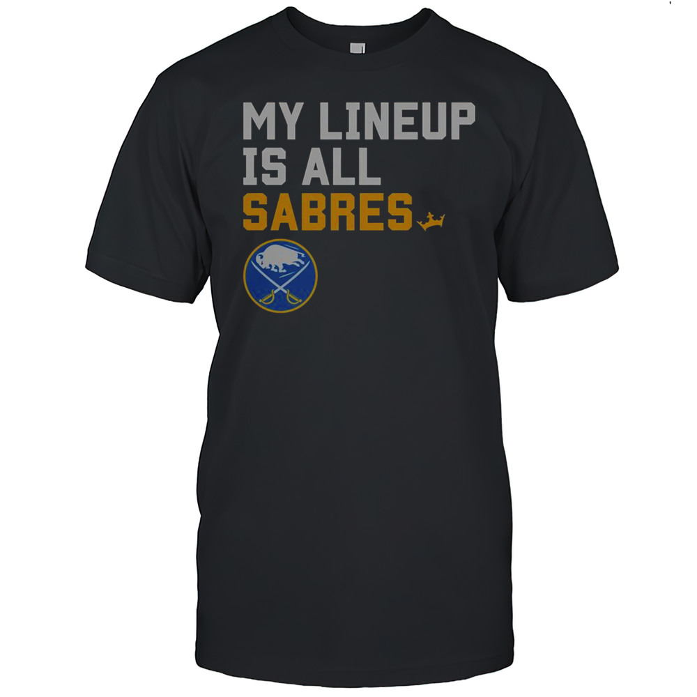 Nice Buffalo Sabres My Lineup T-Shirt