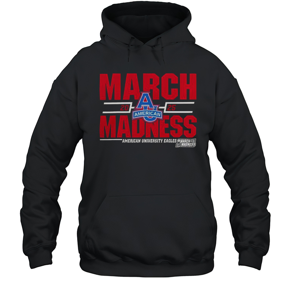 Nice NCAA American University Eagles Division I 2025 Basketball March Madness T-Shirt Unisex Hoodie
