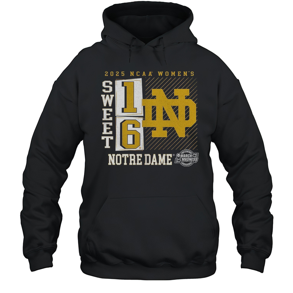 Notre Dame Fighting Irish 2025 NCAA Womens March Madness Sweet 16 No Look Pass Shirt Unisex Hoodie