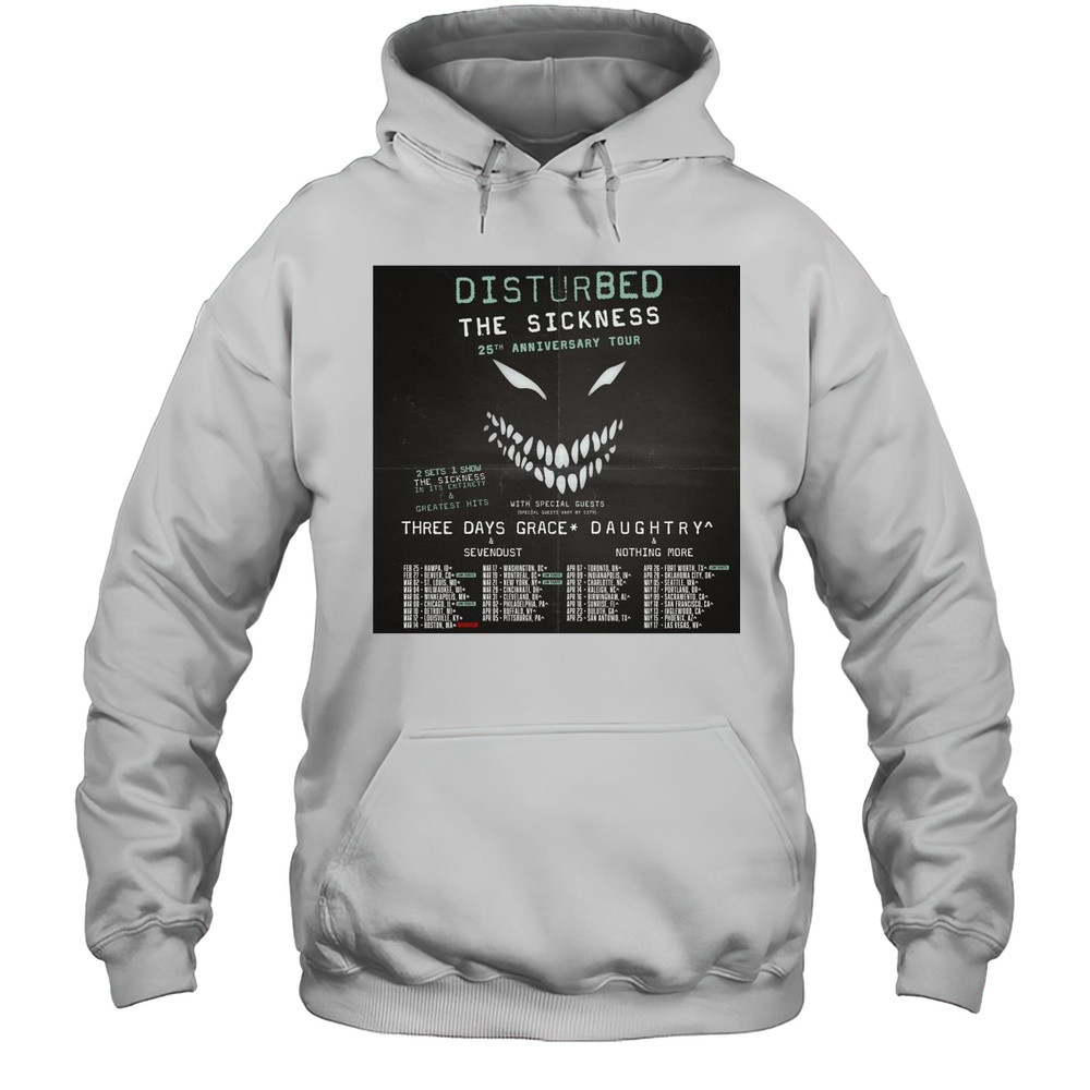 Poster Disturbed The Sickness 25th Anniversary Tour Three Days Grace And Sevendust Daughtry Nothing More T-shirt Unisex Hoodie