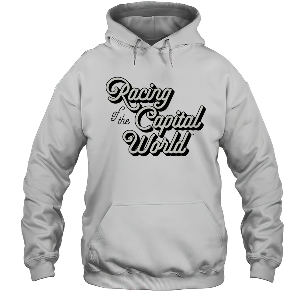 Racing Capital Of The World Shirt Unisex Hoodie