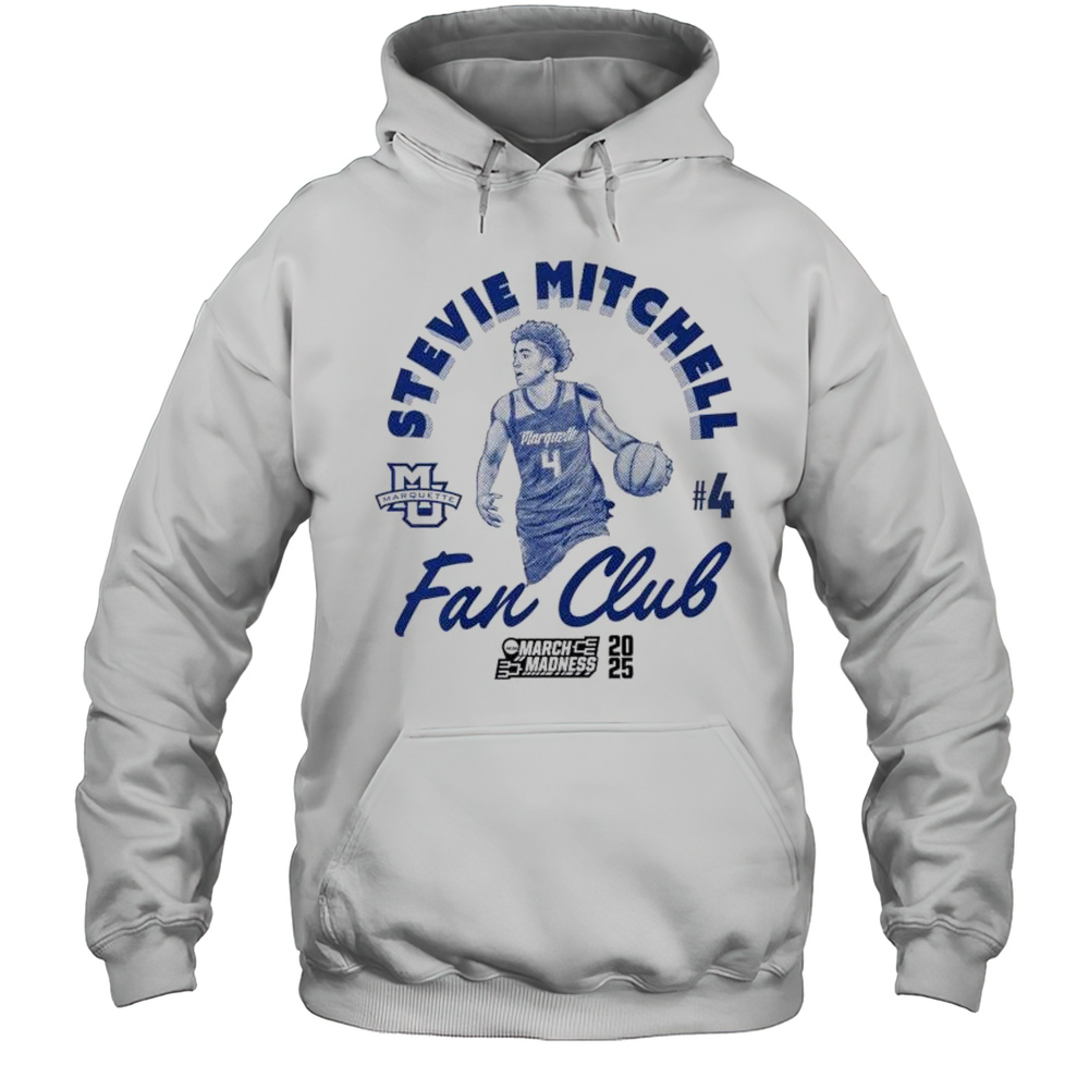 Stevie Mitchell Marquette Golden Eagles Fan Club 2025 March Madness Shirt Unisex Hoodie