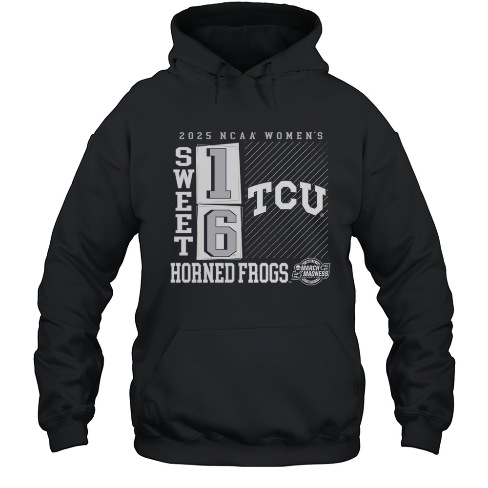Sweet 16 TCU Horned Frogs 2025 NCAA Womens March Madness No Look Pass T-shirt Unisex Hoodie
