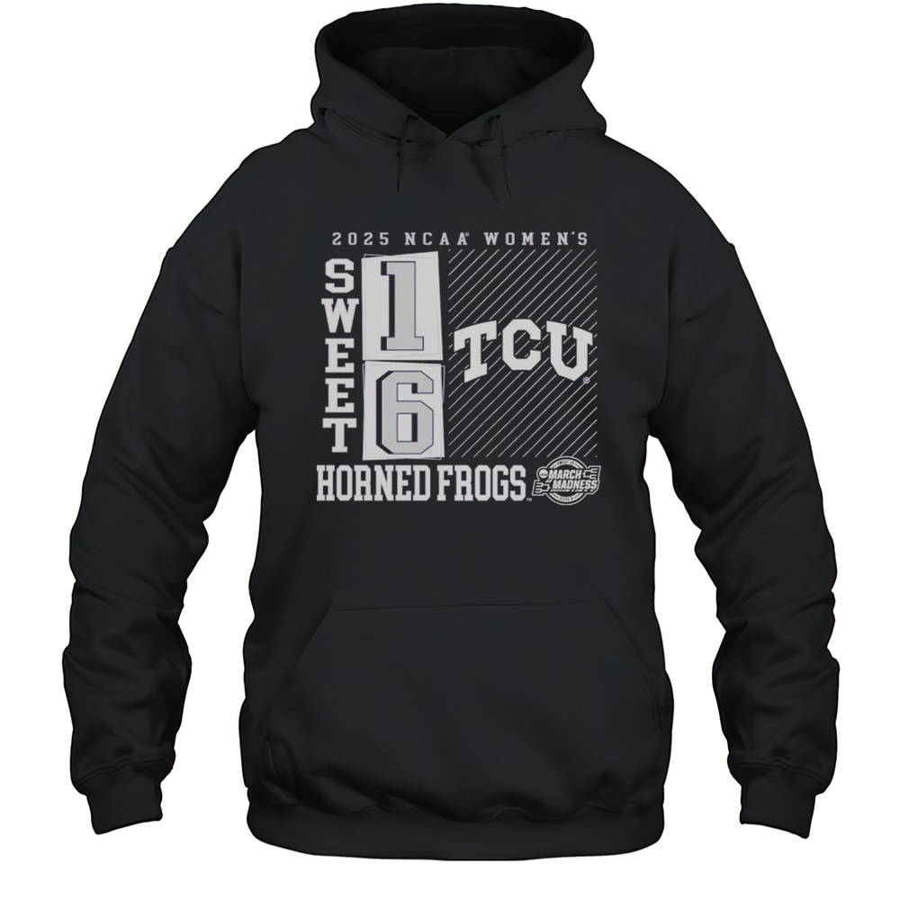 TCU Horned Frogs 2025 NCAA Womens March Madness Sweet 16 No Look Pass Shirts Unisex Hoodie