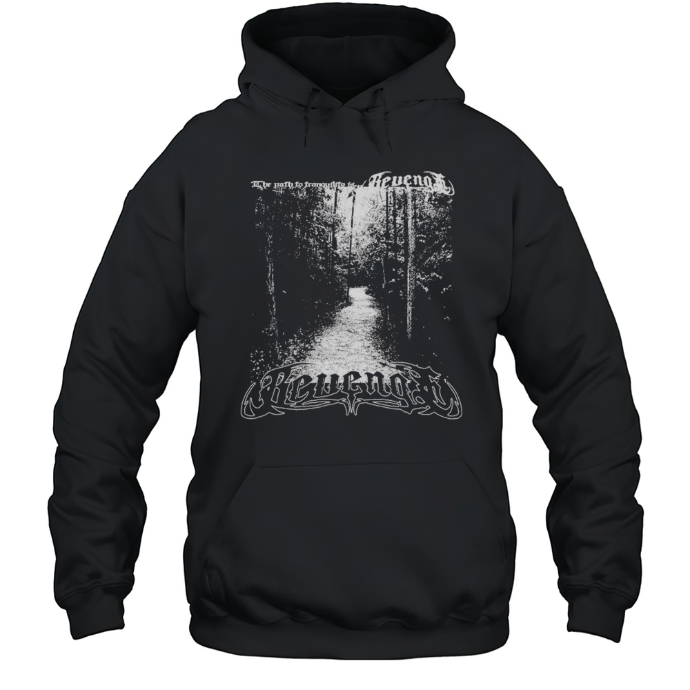 The Path To Tranquility Is Revenge T-shirt Unisex Hoodie