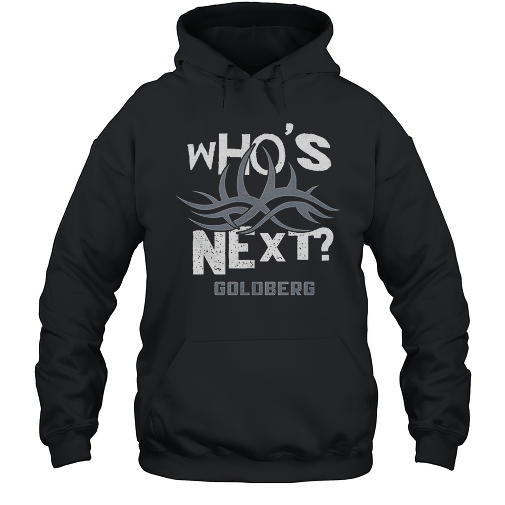 Whos Next Goldberg Shirt Unisex Hoodie