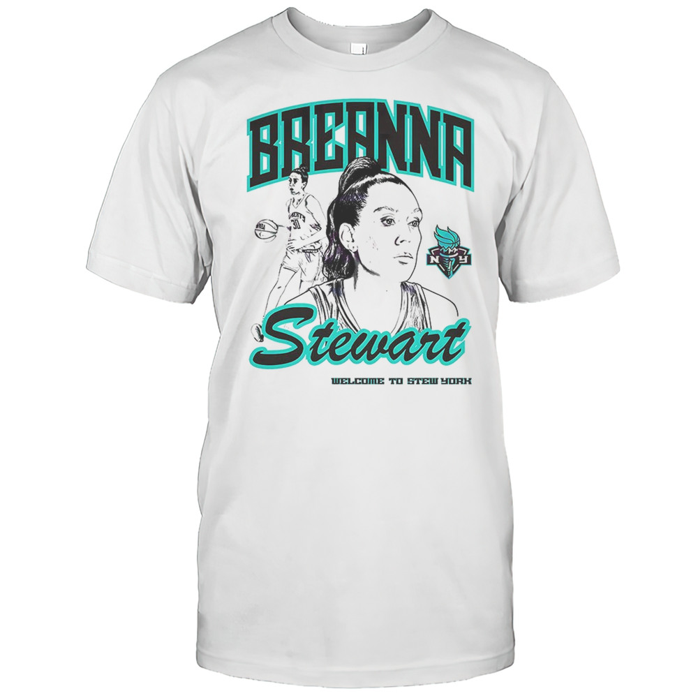 Breanna Stewart New York Liberty Womens Basketball WNBA Welcome To Stew York Shirt