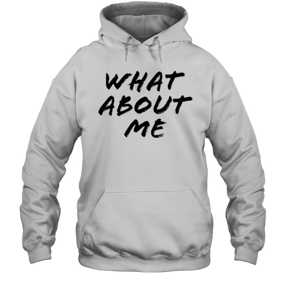 Britani Bateman What About Me T-Shirt Unisex Hoodie