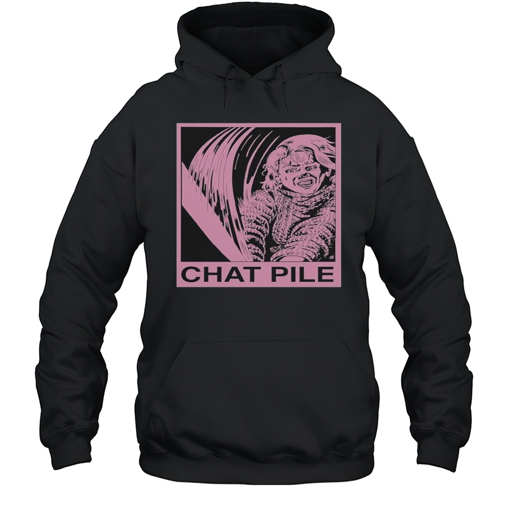Chat Pile Pamela T-shirt Unisex Hoodie