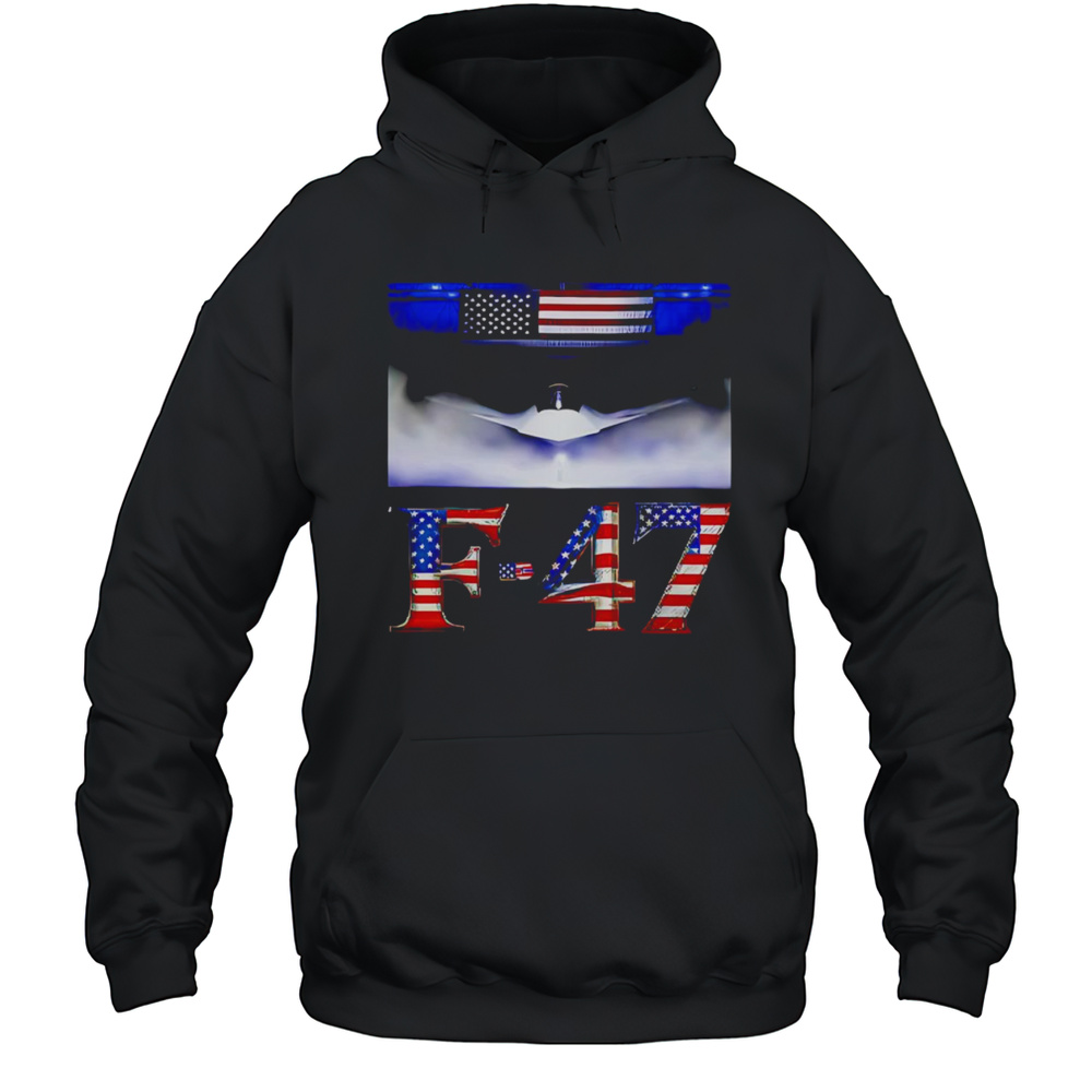 F47 Fighter Jet Trump Shirt Unisex Hoodie