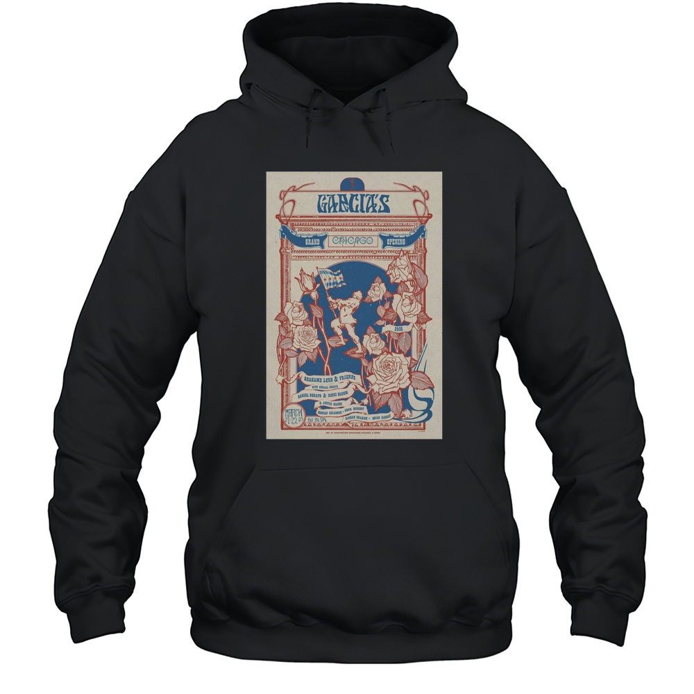 Garcias Chicago Grand Opening March 21-22-23 2025 Grahame Lesh And Friends T-shirt Unisex Hoodie