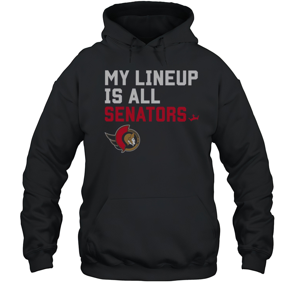 Good Ottawa Senators My Lineup T-Shirt Unisex Hoodie