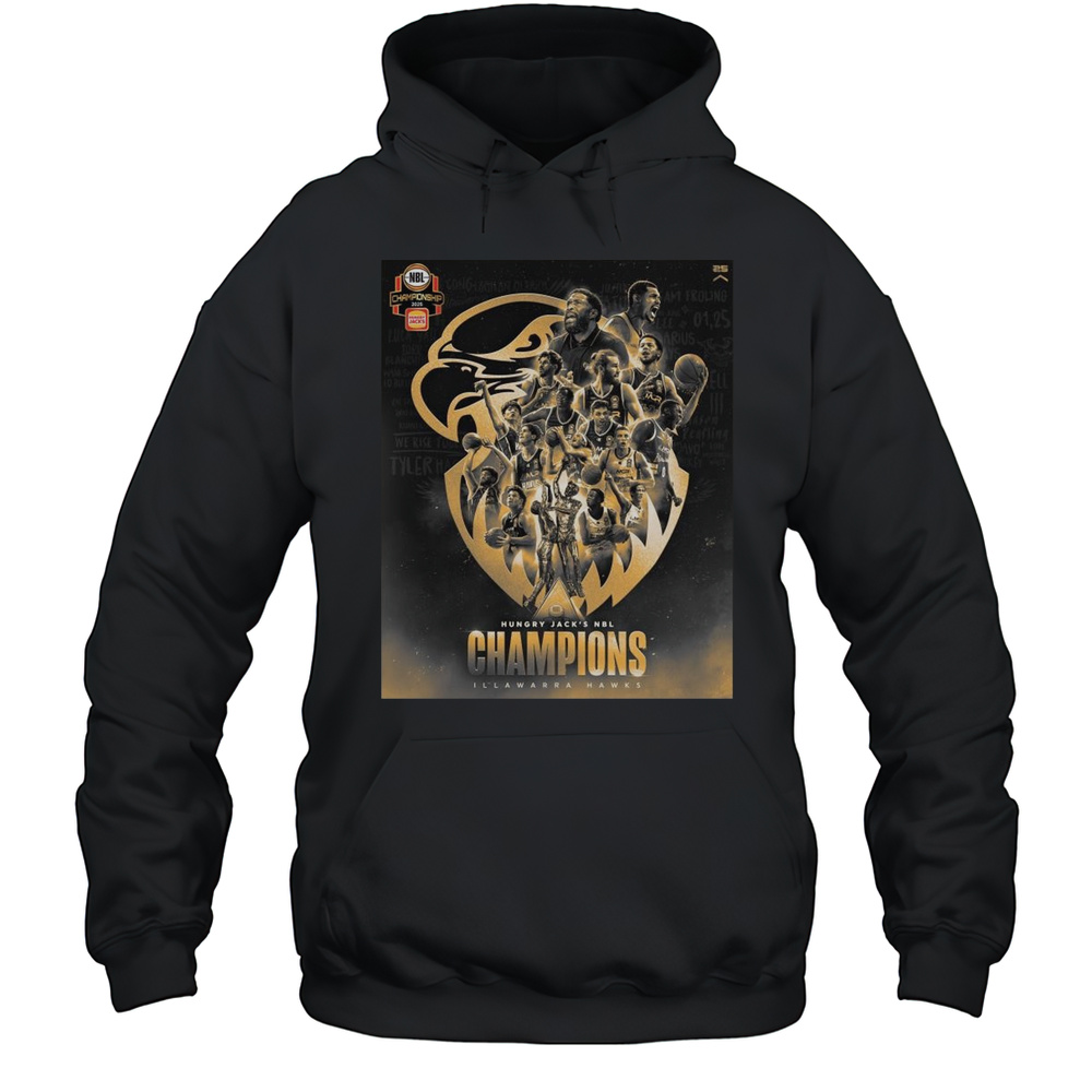 Illawarra Hawks Basketball Named To Hungry Jack NBL Champions 2025 Shirt Unisex Hoodie