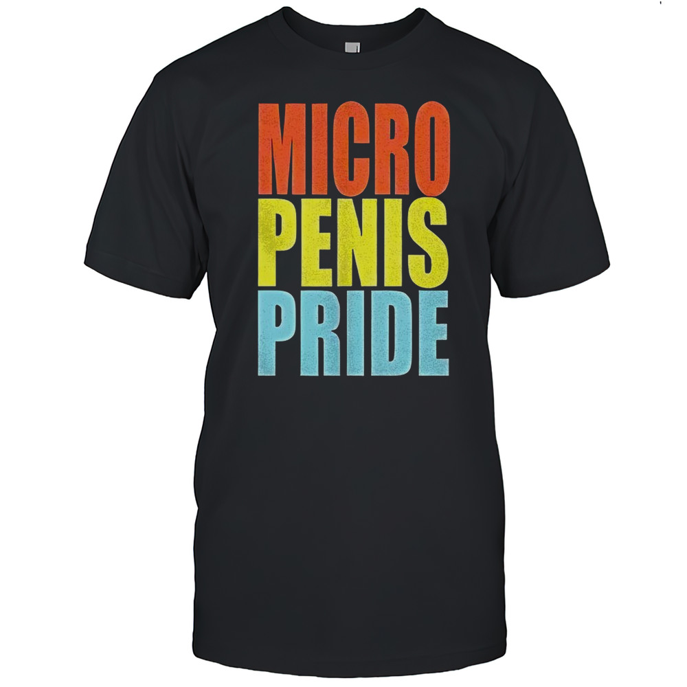 Micro Penis Pride Shirt