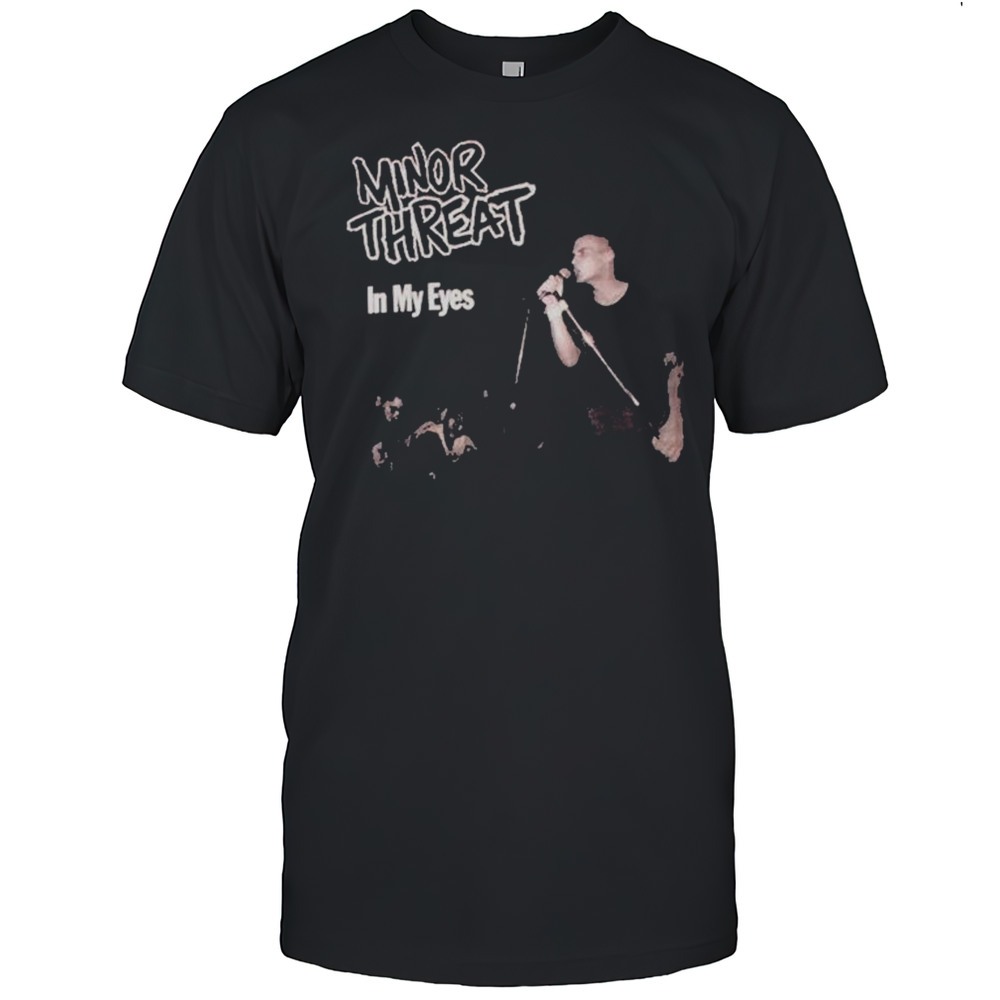 Minor Threat In My Eyes T-shirt