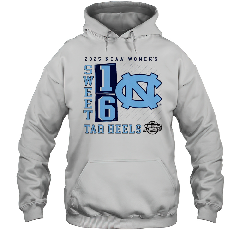North Carolina Tar Heels NCAA Womens Basketball Tournament March Madness Sweet 16 Elite 8 No Look Pass 2025 T-shirt Unisex Hoodie