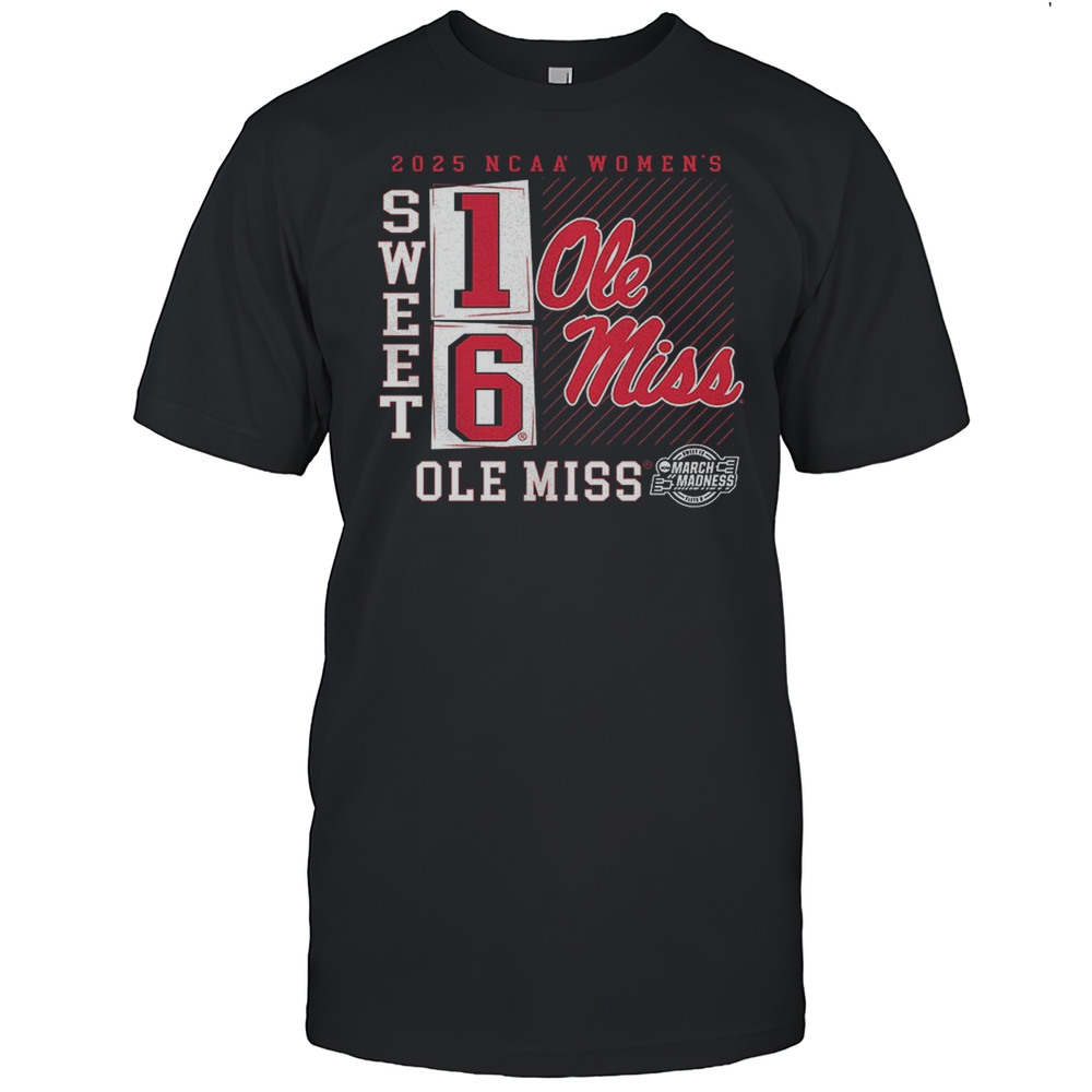 Ole Miss Rebels 2025 NCAA Womens Basketball Tournament March Madness Sweet 16 No Look Pass Shirt