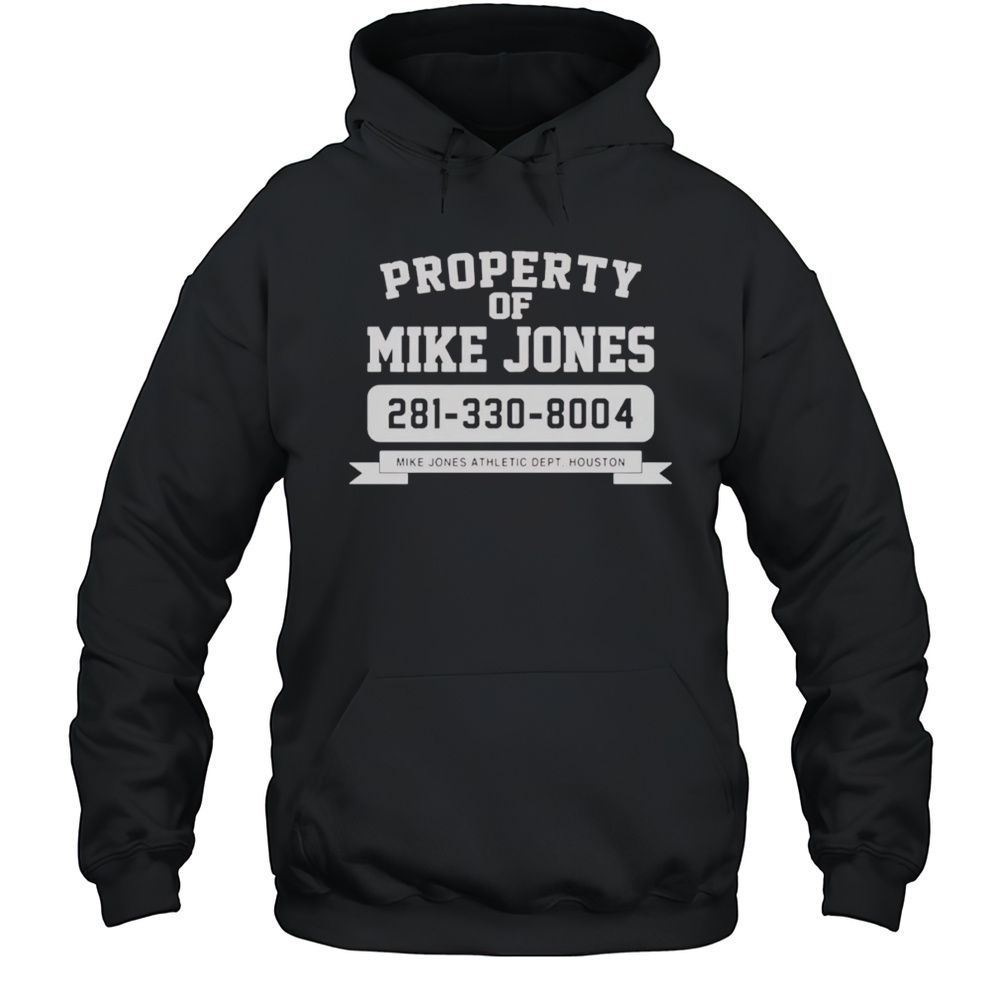 Property Of Mike Jones Shirt Unisex Hoodie