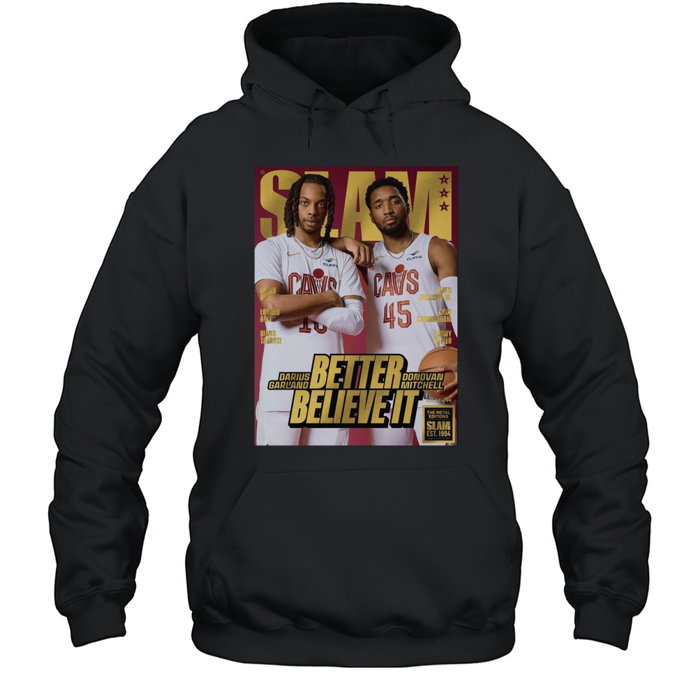 SLAM 255 Gold Donovan Mitchell And Darius Garland Better Believe It Poster T-shirt Unisex Hoodie