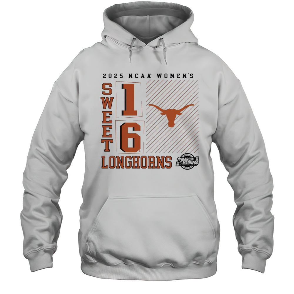 Texas Longhorns NCAA Womens Basketball Tournament March Madness Sweet 16 Elite 8 No Look Pass 2025 T-shirt Unisex Hoodie