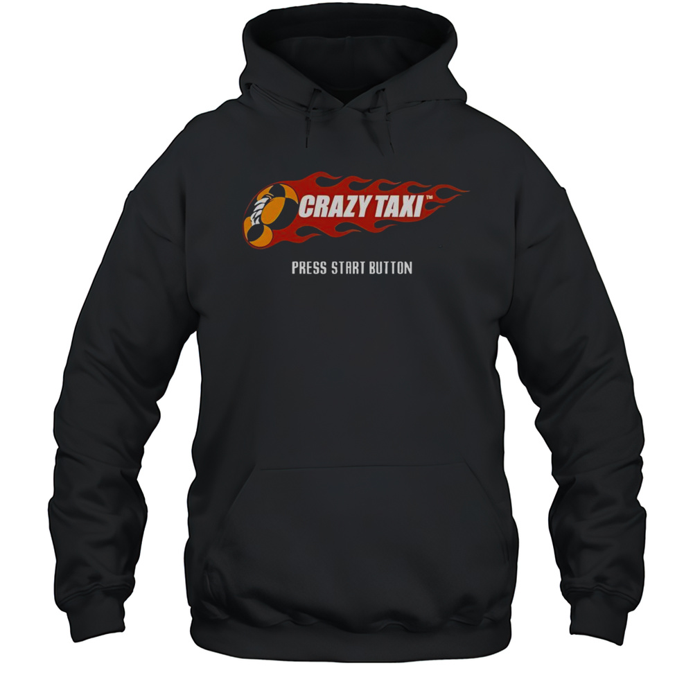 Top Crazy Taxi Press Start Button T-Shirt Unisex Hoodie