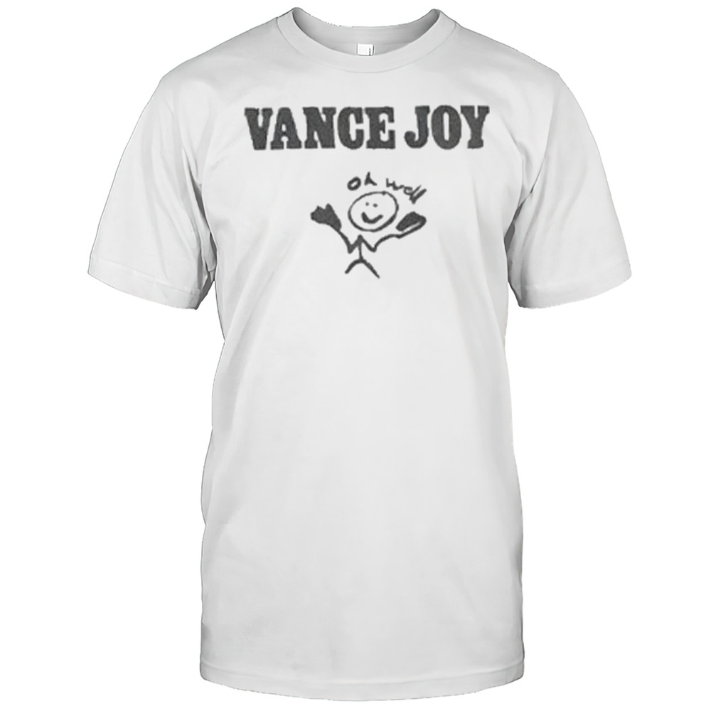 Vance Joy Oh Well T-shirt
