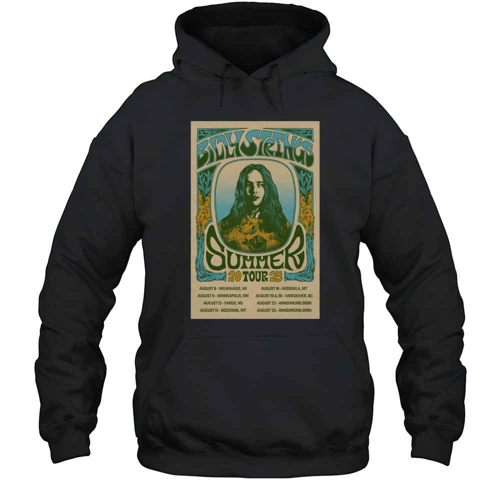 Billy Strings Summer Tour 2025 August 8 Milwaukee WI August 9 Minneapolis MN August 12 Fargo ND T-shirt Unisex Hoodie