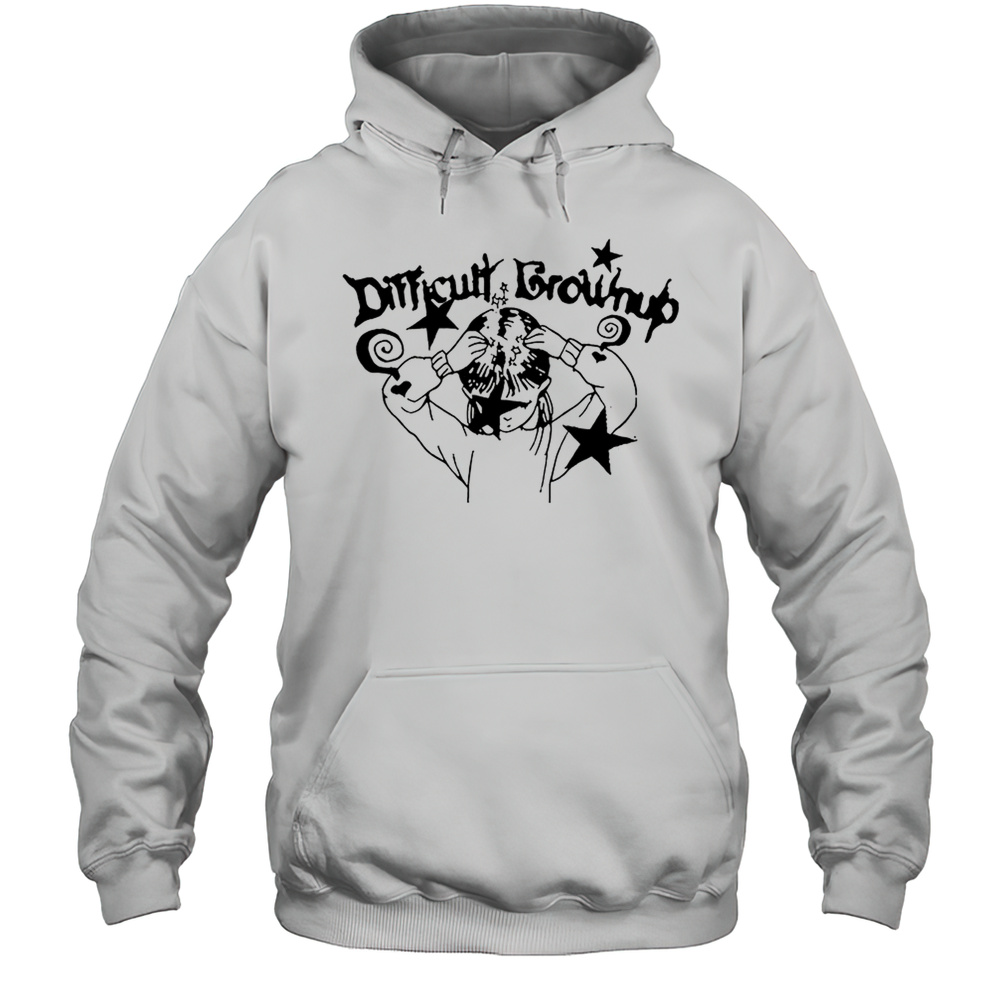 Difficult Growing Up Shirt Unisex Hoodie