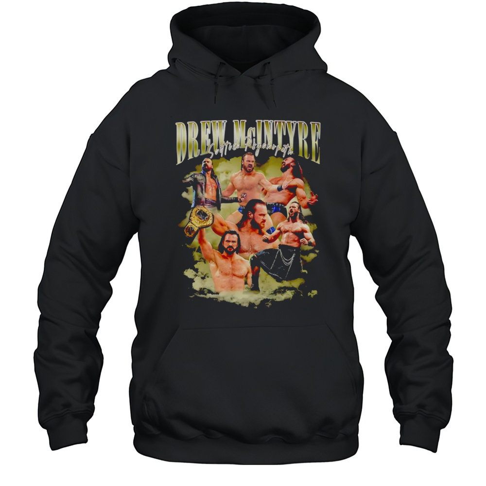 Drew McIntyre Scottish Psychopath Bootleg Shirt Unisex Hoodie