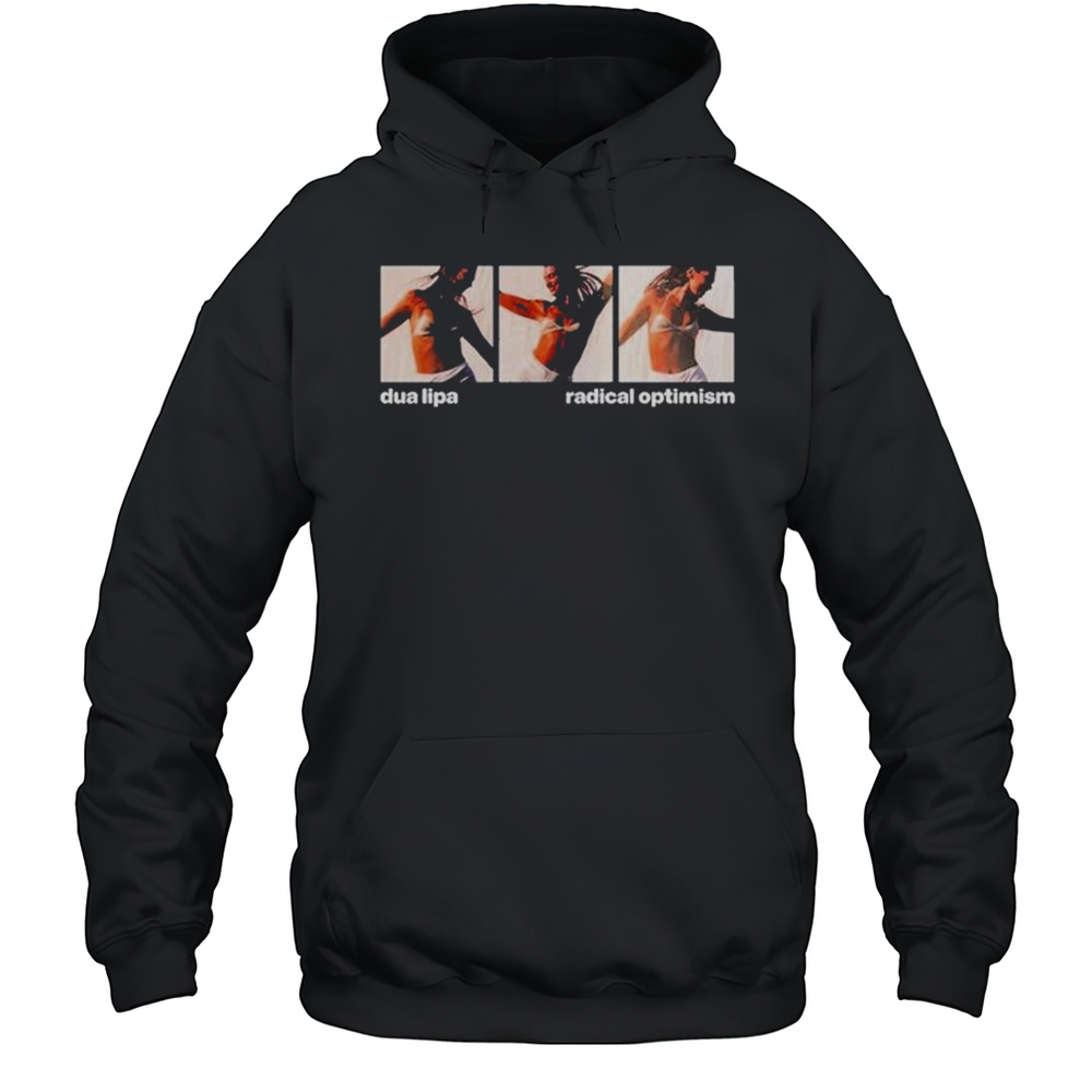 Dua Lipa Radical Optimism T-shirt Unisex Hoodie