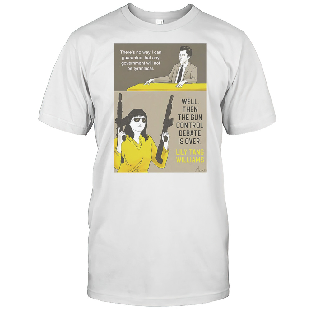 Gun Control Debate Is Over Shirt