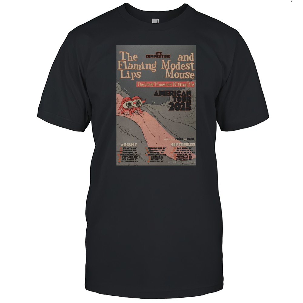 Its Summertime Modest Mouse And The Flaming Lips American Tour Summer August September 2025 T-shirt Its Summertime Modest Mouse And The Flaming Lips American Tour Summer August September 2025 T-shirt