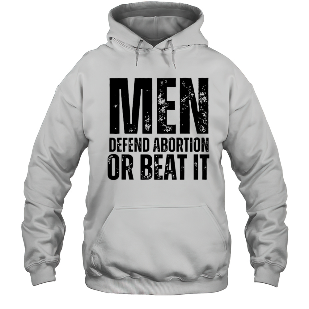 Joyelle Nicole Johnson Wearing Men Defend Abortion Or Beat It Shirt Unisex Hoodie