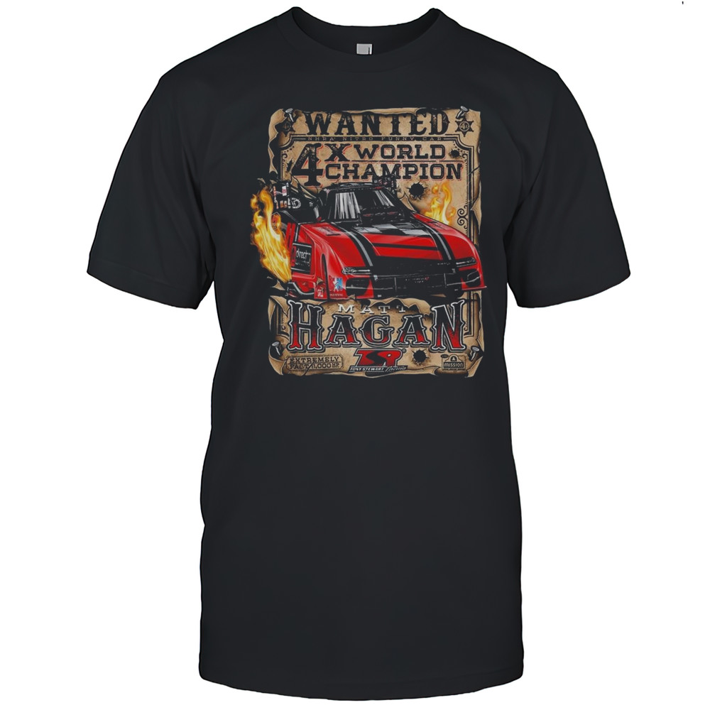 Matt Hagan Wanted Poster Shirt
