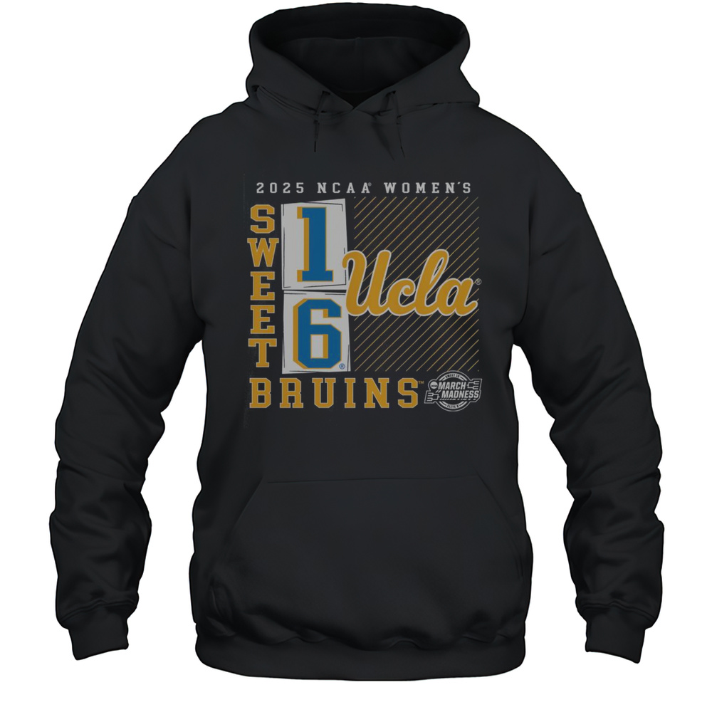 Official UCLA Bruins 2025 NCAA Womens Basketball Tournament March Madness Sweet 16 No Look Pass T-Shirt Unisex Hoodie