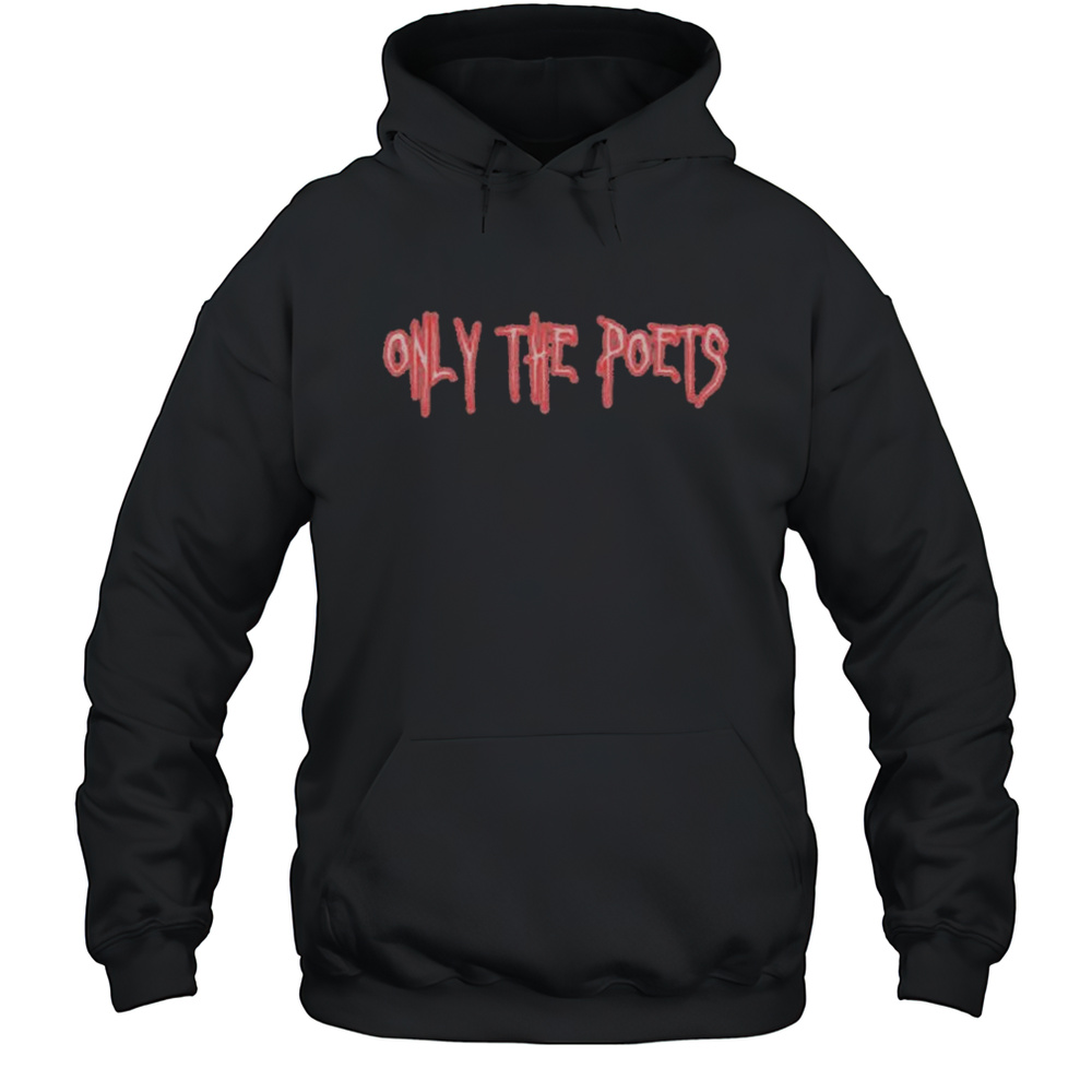 Only The Poets Logo T-shirt Unisex Hoodie