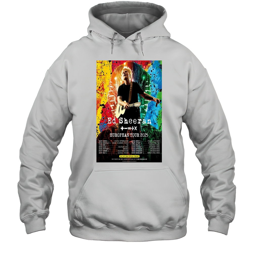 Poster Ed Sheeran European 2025 Tour T-shirt Unisex Hoodie