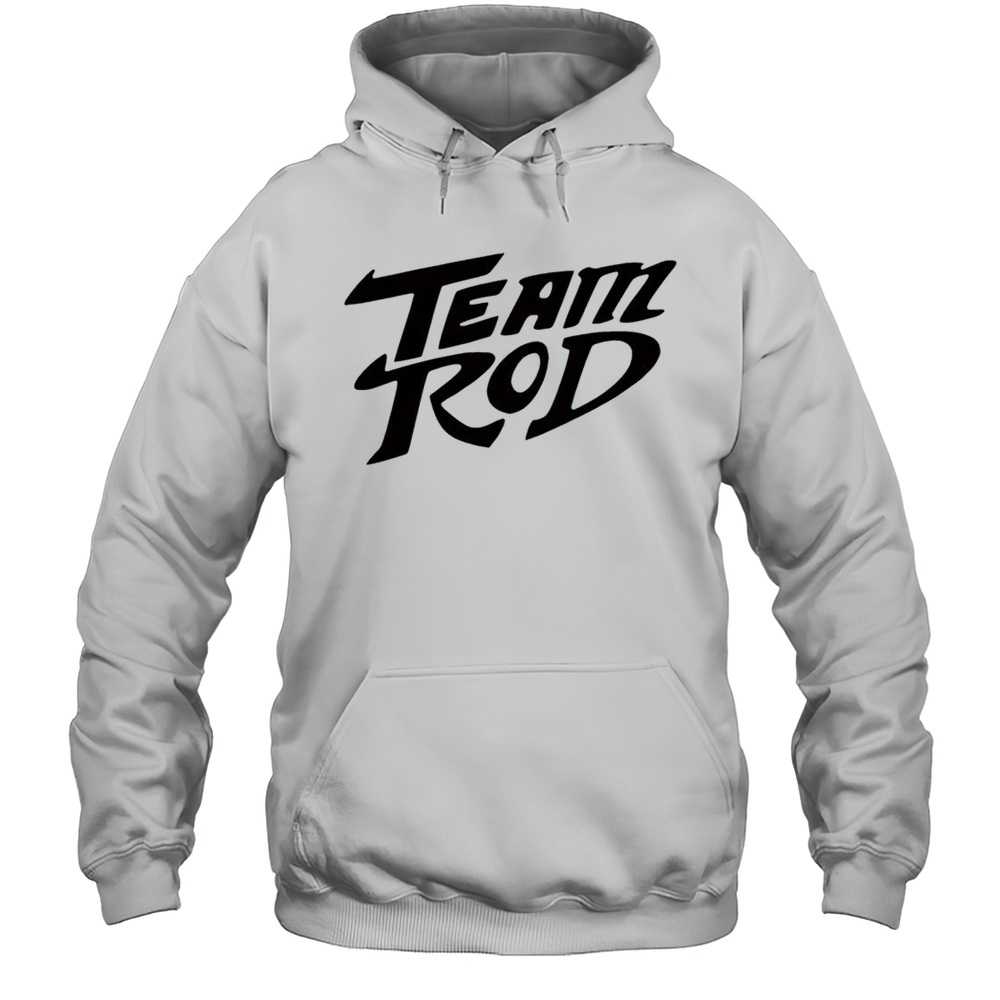 Team Rod Shirt Unisex Hoodie