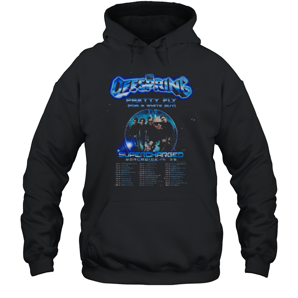 The Offspring Pretty Fly For A White Guy Supercharged Worldwide In 2025 Shirt Unisex Hoodie