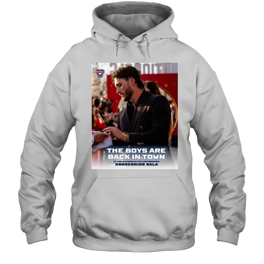 Washington Nationals The Boys Are Back In Town At The Nationals Philanthropies Homecoming Gala T-shirt Unisex Hoodie