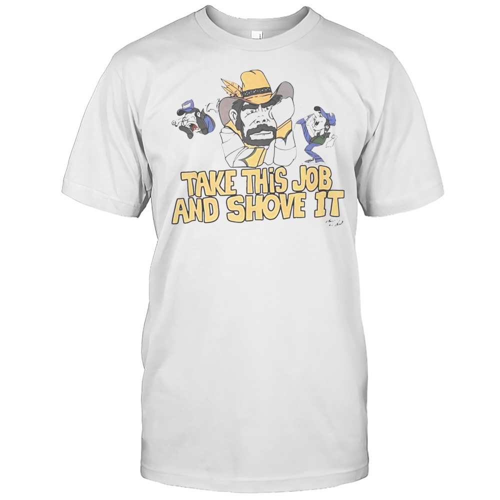 Awesome Johnny Paycheck Take This Job And Shove It T-Shirt